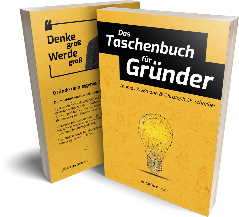 Buchcover von Das Taschenbuch für Gründer von Thomas Klußmann und Christoph J. F. Schreiber